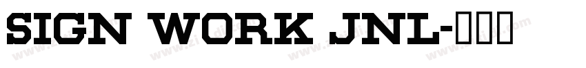 Sign Work JNL字体转换